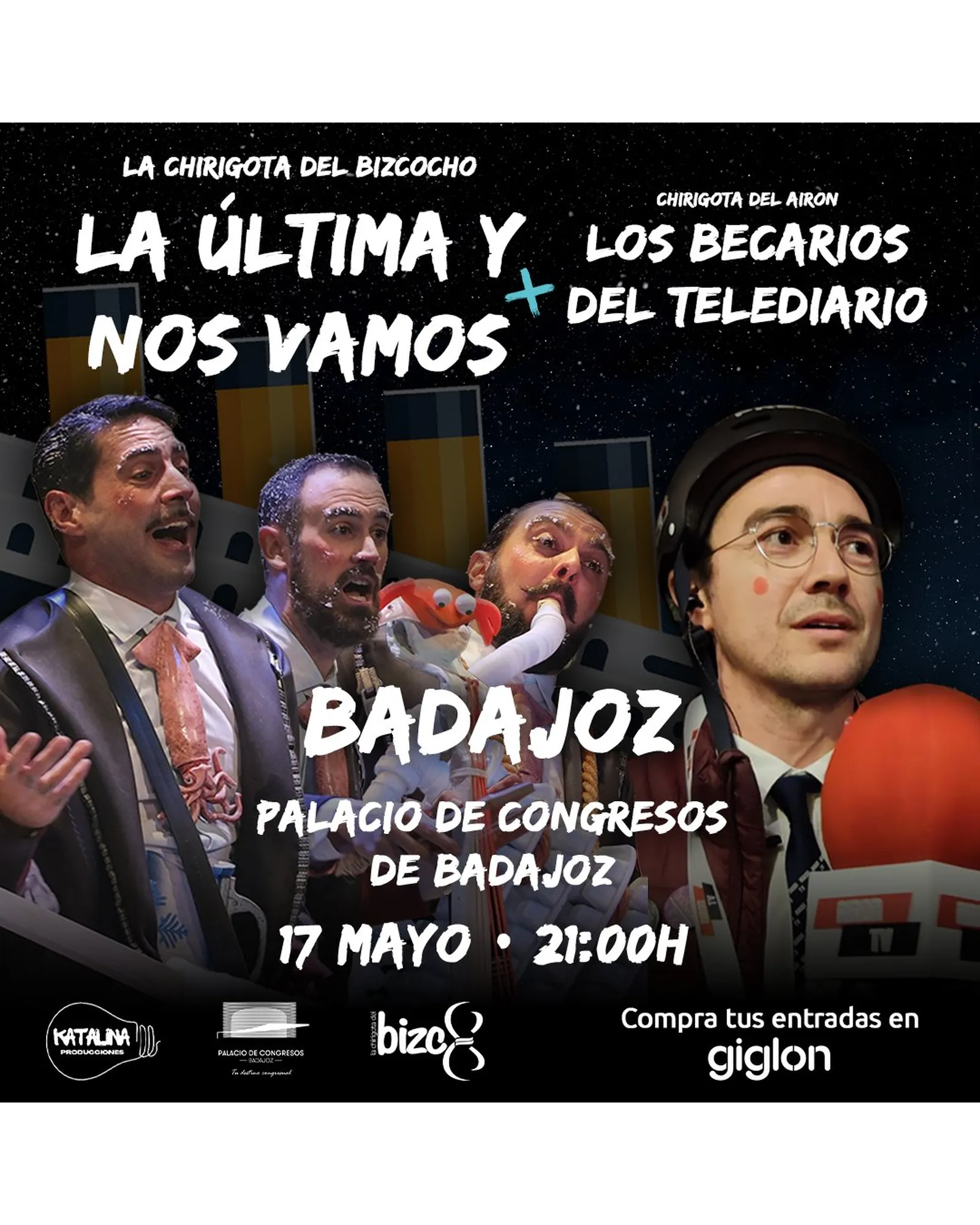 Cartel de «La última y nos vamos» + «Los becarios del telediario» en Badajoz